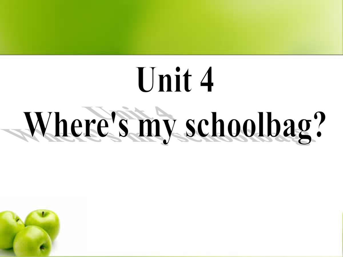 《Where's my schoolbag?》PPT课件2