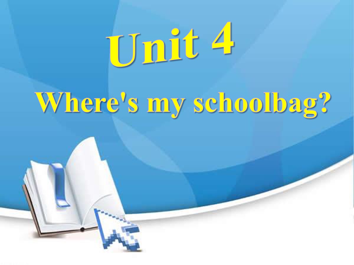 《Where's my schoolbag?》PPT课件3