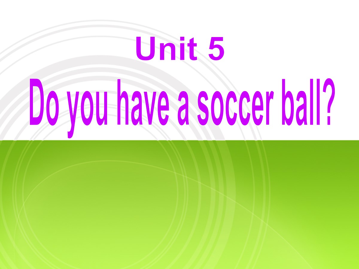 《Do you have a soccer ball?》PPT课件4