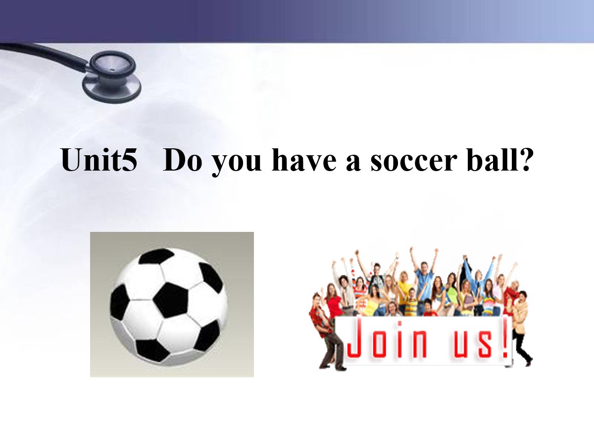 《Do you have a soccer ball?》PPT课件7