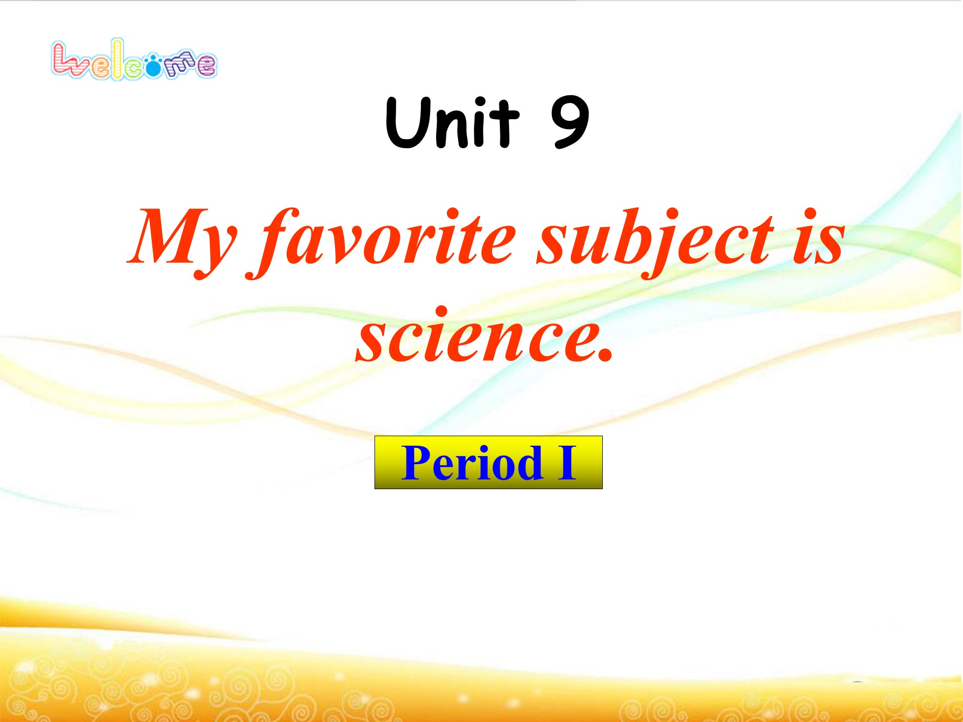 《My favorite subject is science》PPT课件5