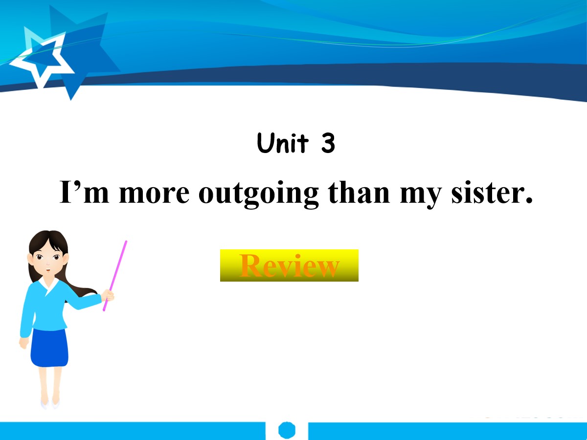 《I'm more outgoing than my sister》PPT课件16