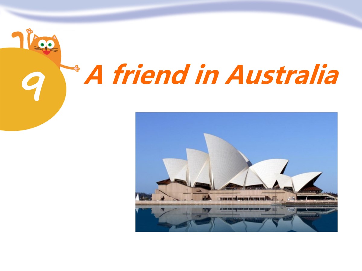 《A friend in Australia》PPT