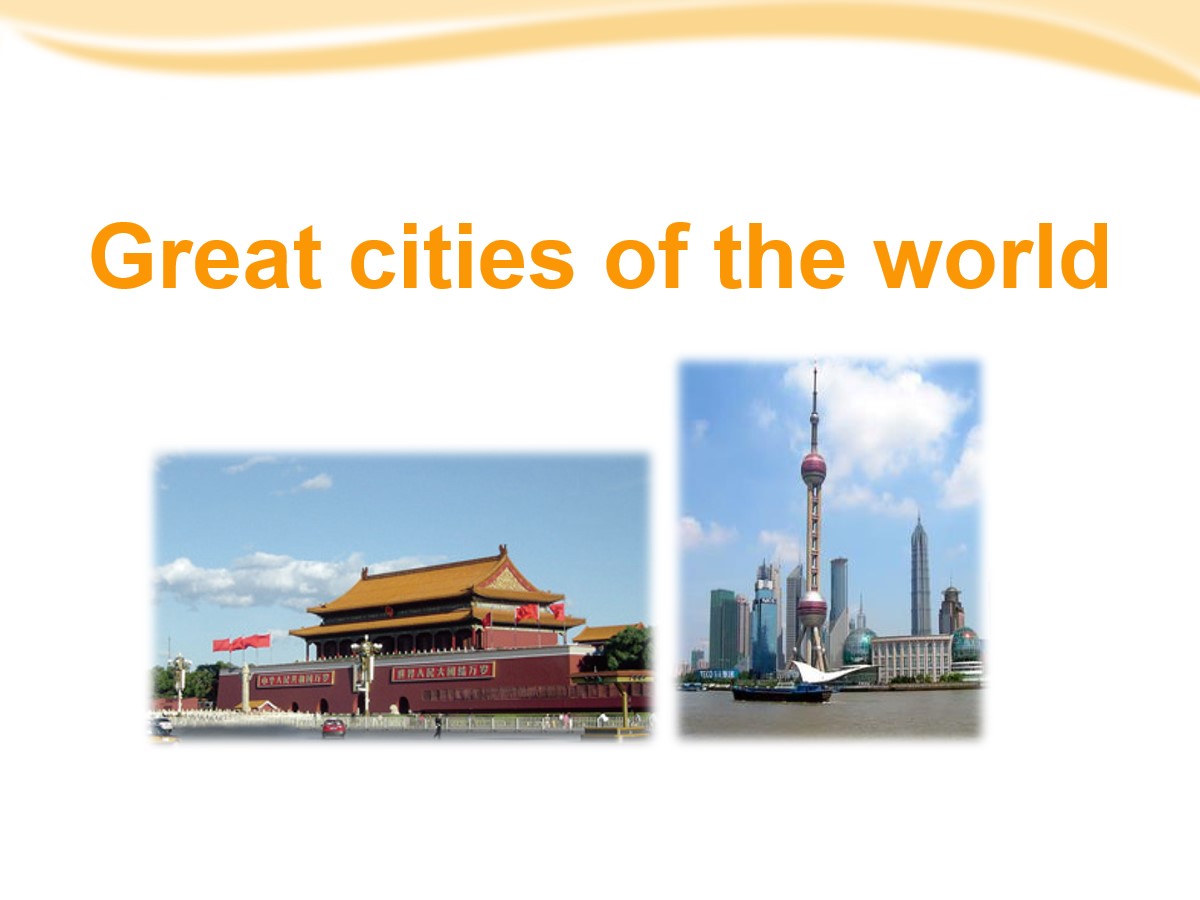 《Great cities of the world》PPT