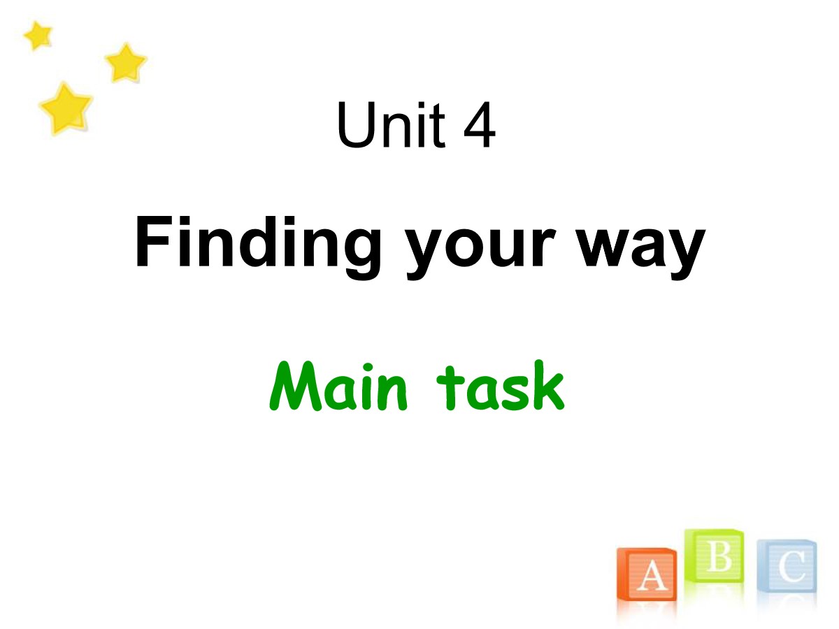 《Finding your way》Main taskPPT