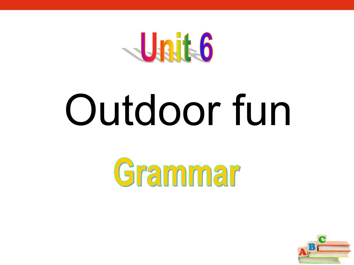 《Outdoor fun》GrammarPPT