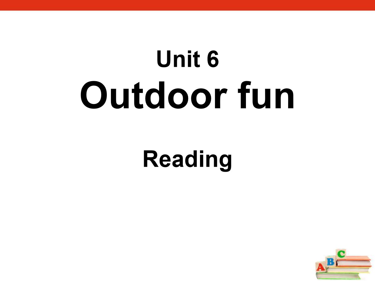 《Outdoor fun》ReadingPPT