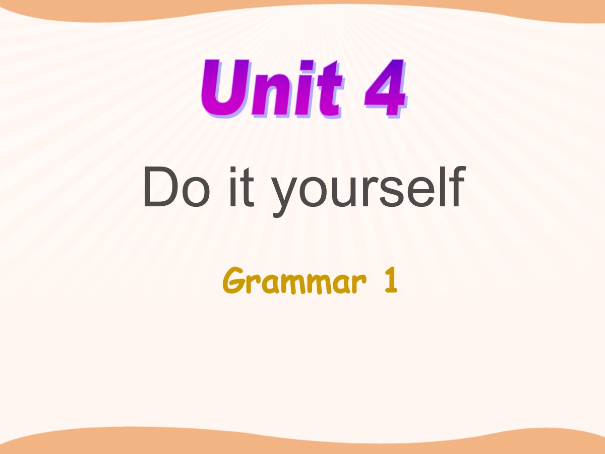 《Do it yourself》GrammarPPT