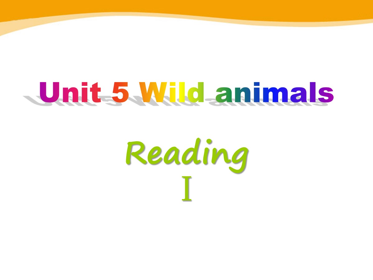 《Wild animals》ReadingPPT