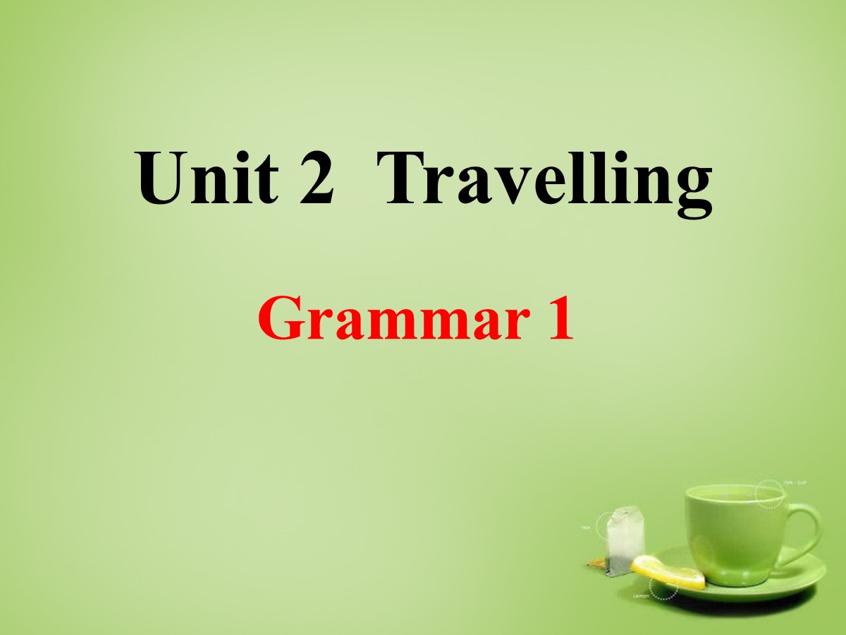 《Travelling》GrammarPPT