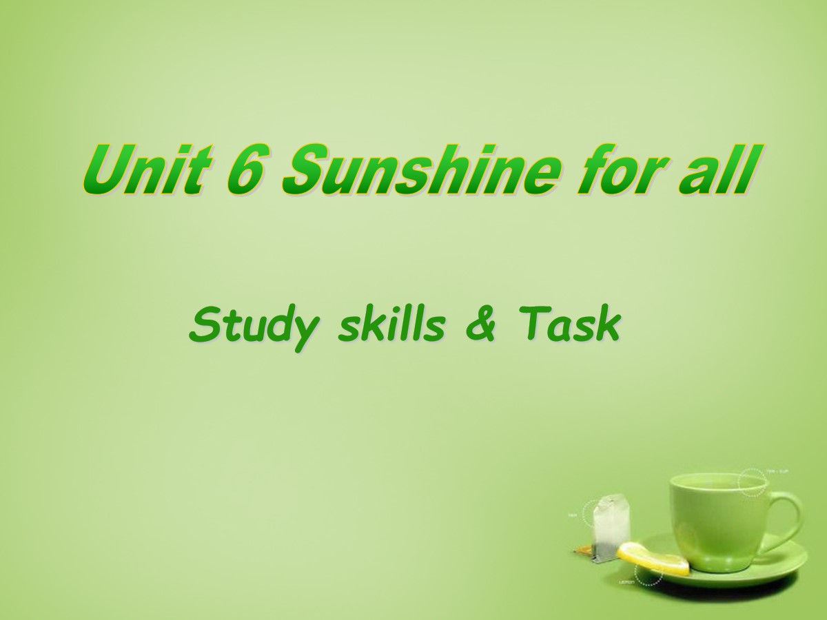 《Sunshine for all》Study skills&TaskPPT