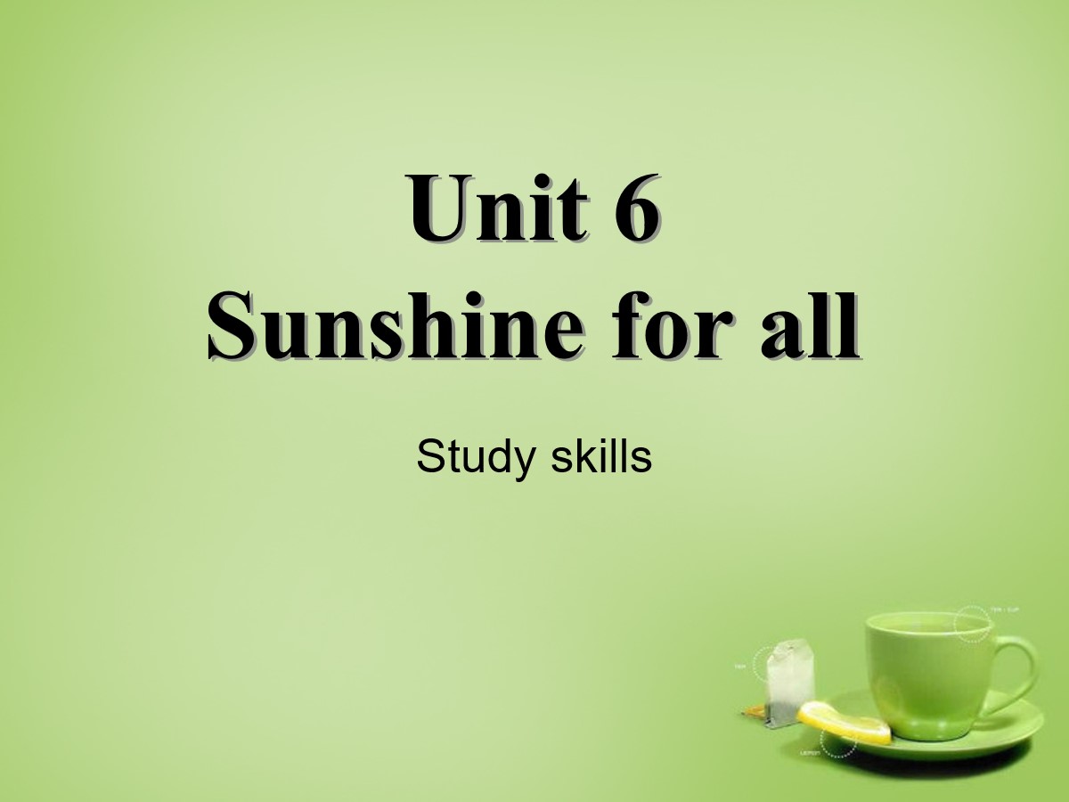 《Sunshine for all》Study skillsPPT