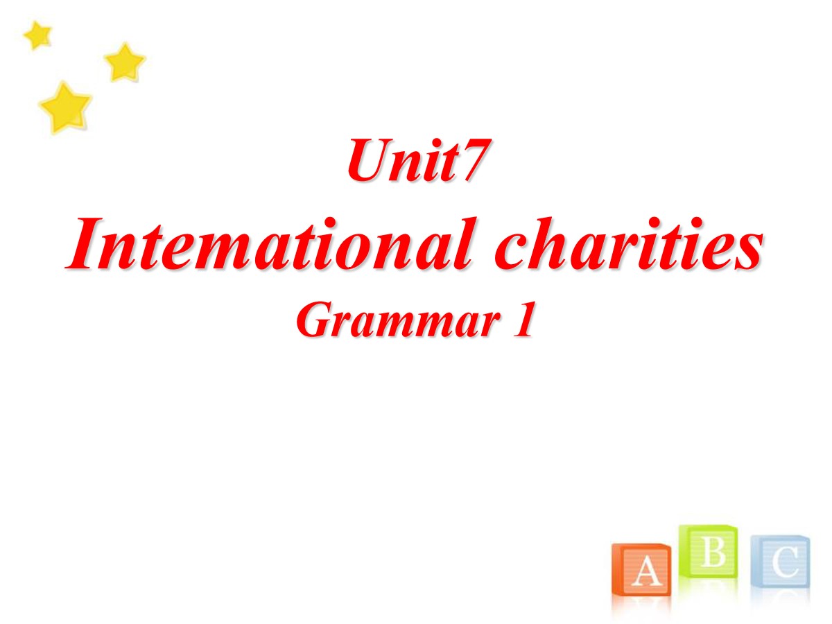 《Intemational charities》GrammarPPT