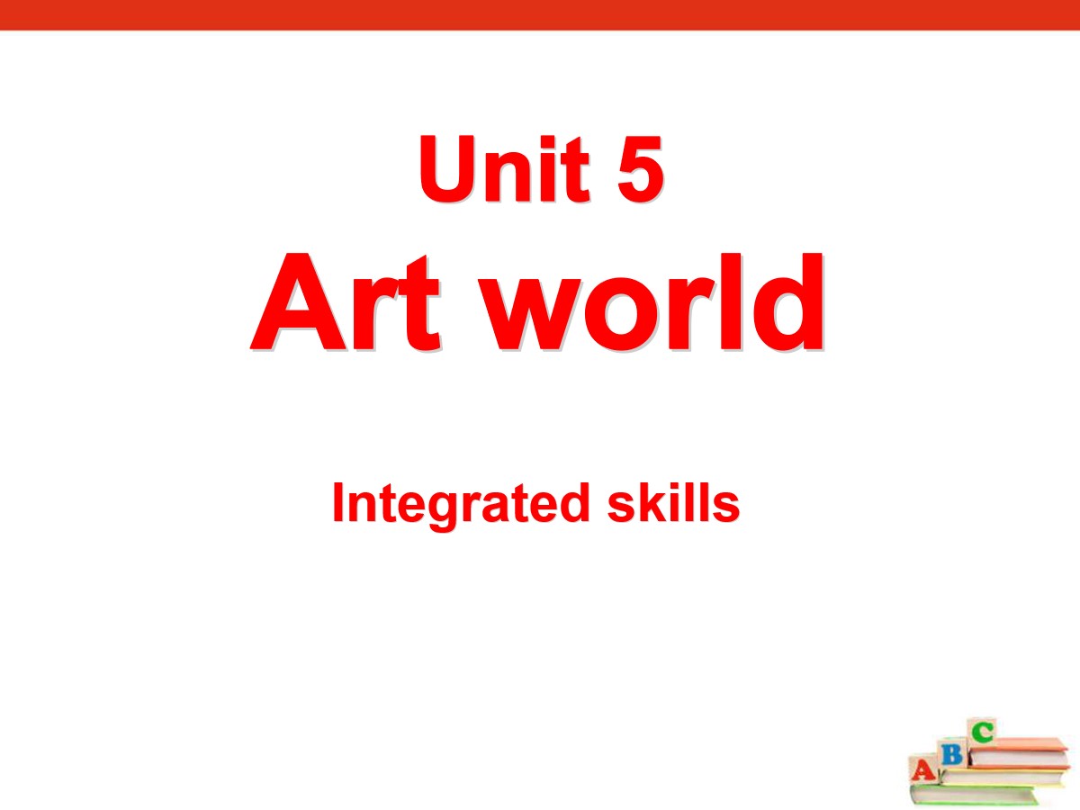 《Art world》Integrated skillsPPT