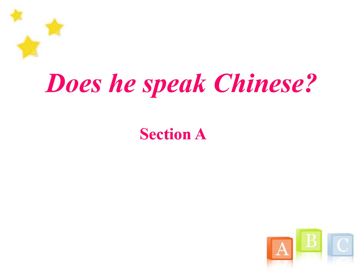 《Does he speak Chinese?》SectionB PPT