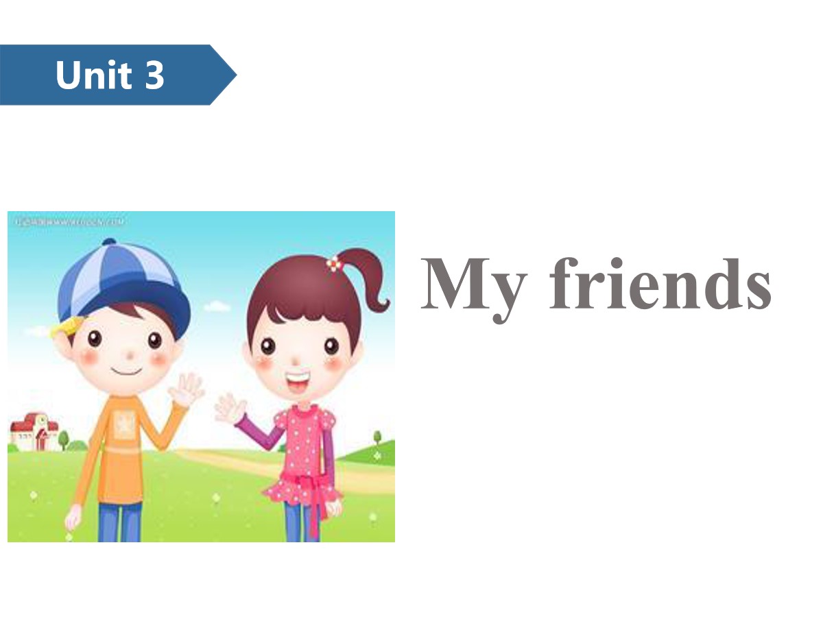 《My friends》PPT(第一课时)