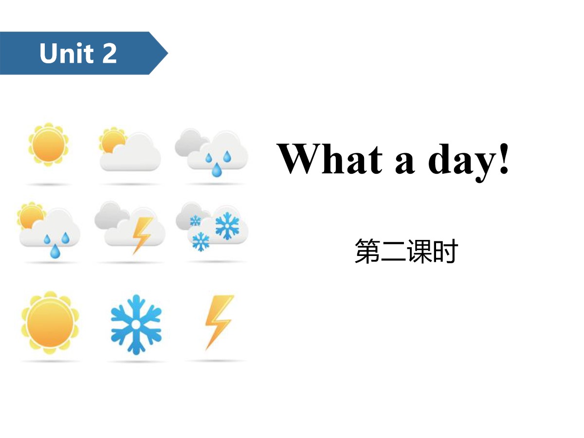 《What a day!》PPT(第二课时)