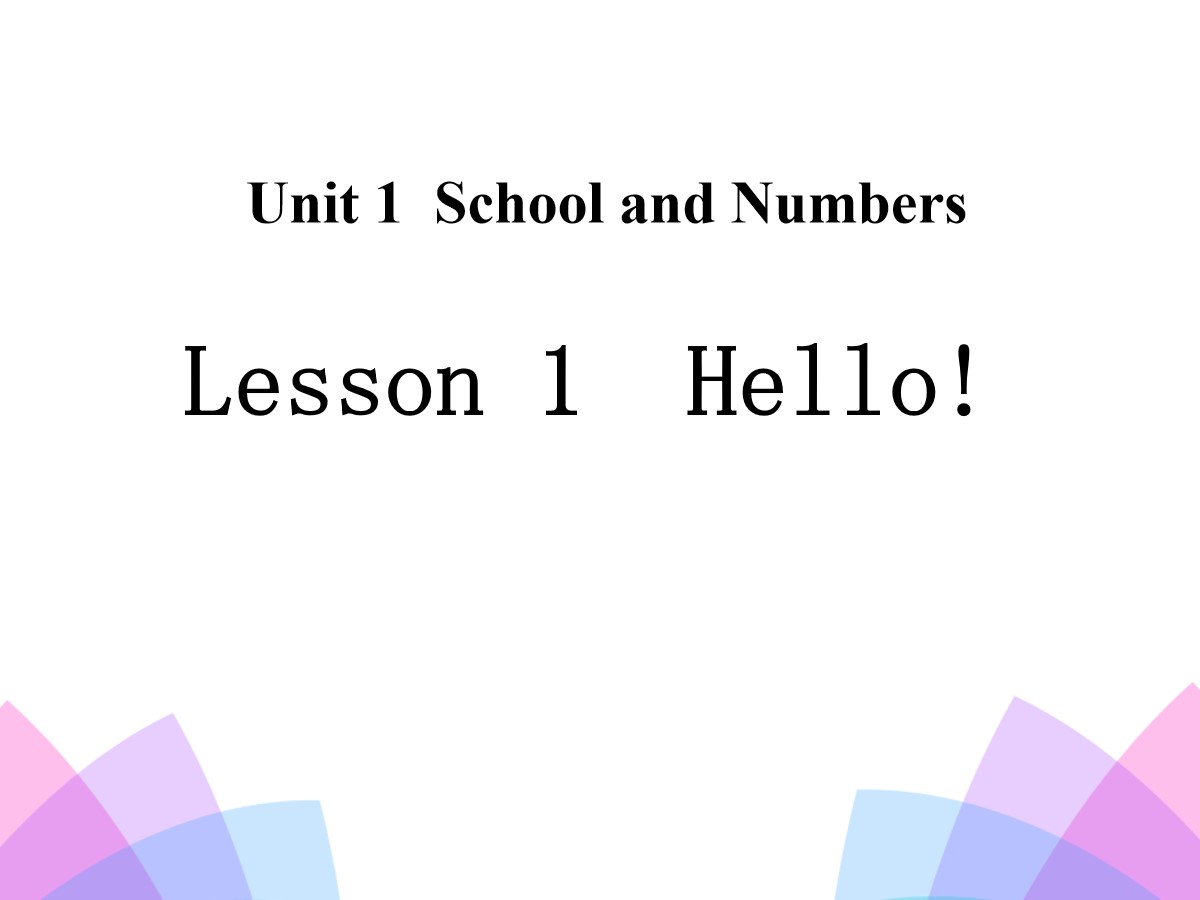 《Hello!》School and Numbers PPT