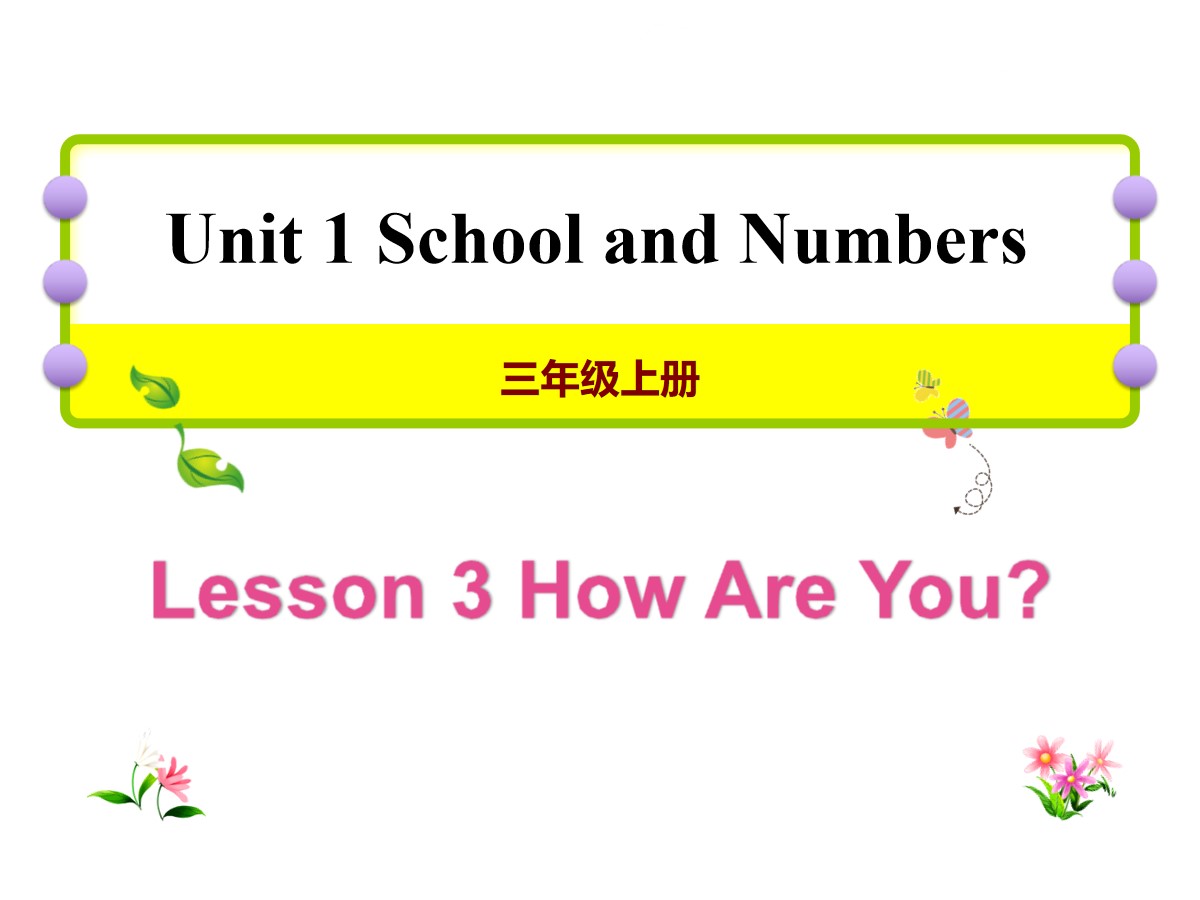 《How Are You?》School and Numbers PPT课件