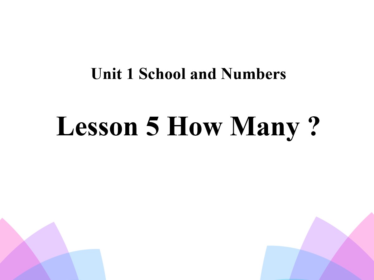 《How Many?》School and Numbers PPT