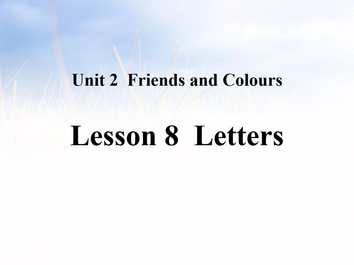 《Letters》Friends and Colours PPT教学课件