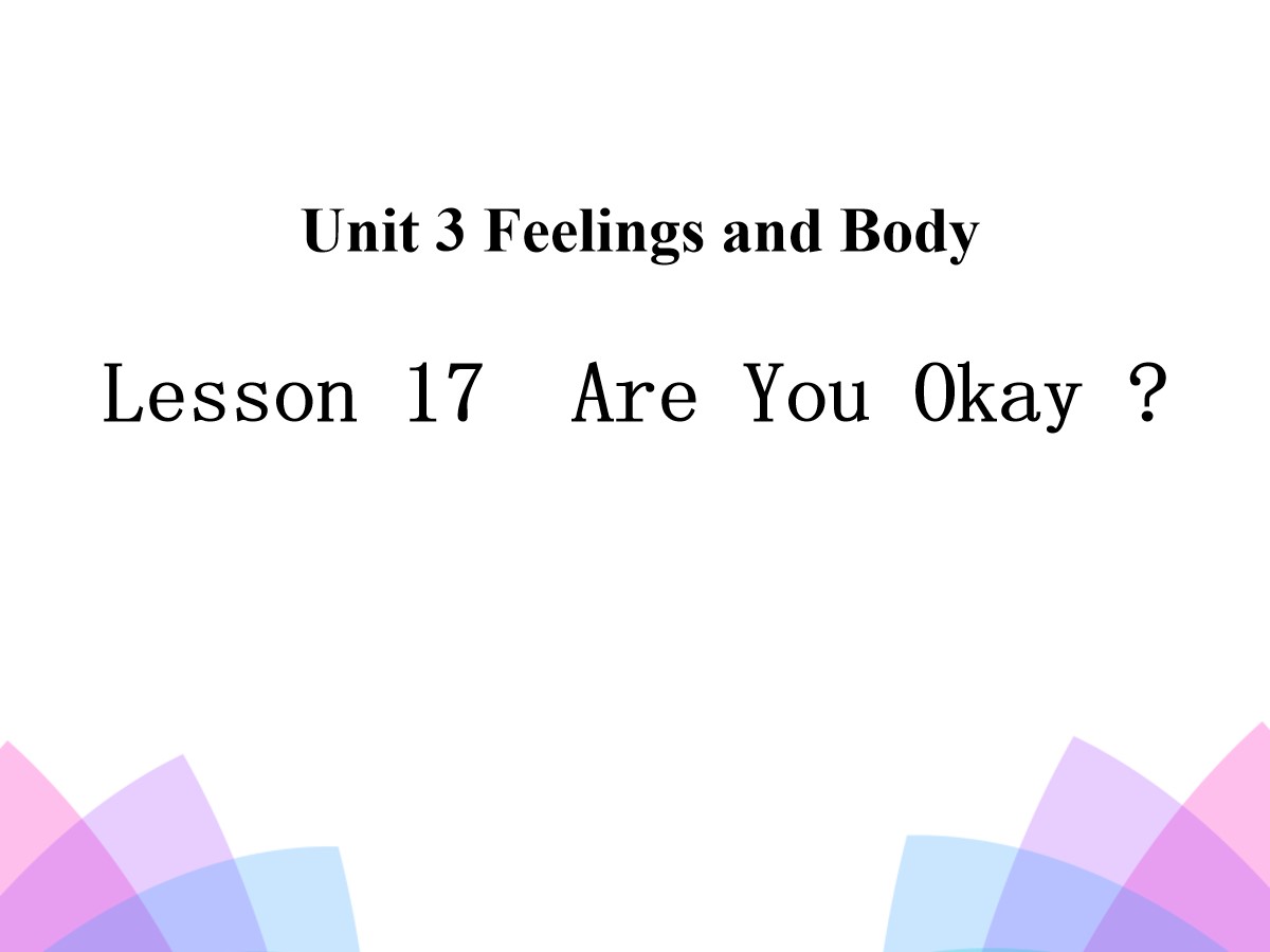 《Are You Okay?》Feelings and Body PPT