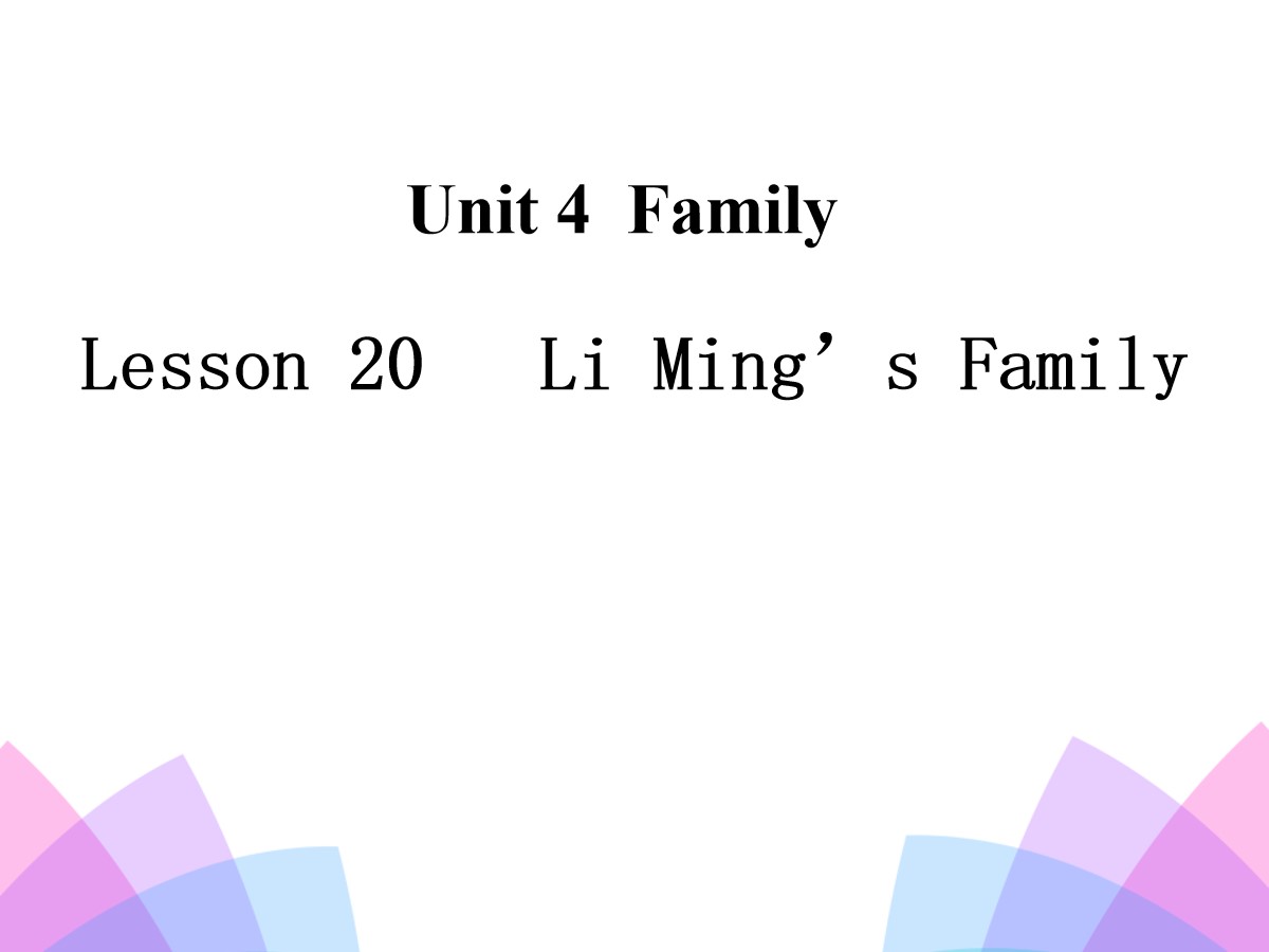 《Li Ming's Family》Family PPT