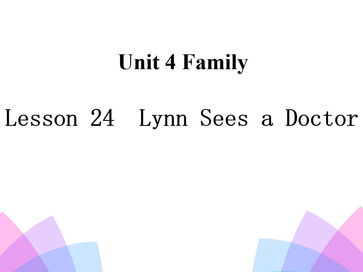 《Lynn Sees a Doctor》Family PPT