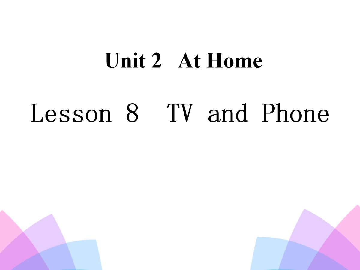 《TV and Phone》At Home PPT