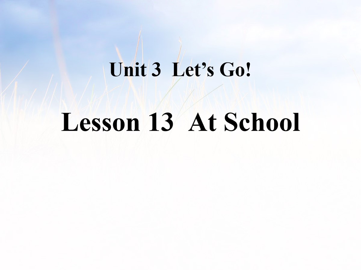 《At School》Let's Go! PPT教学课件