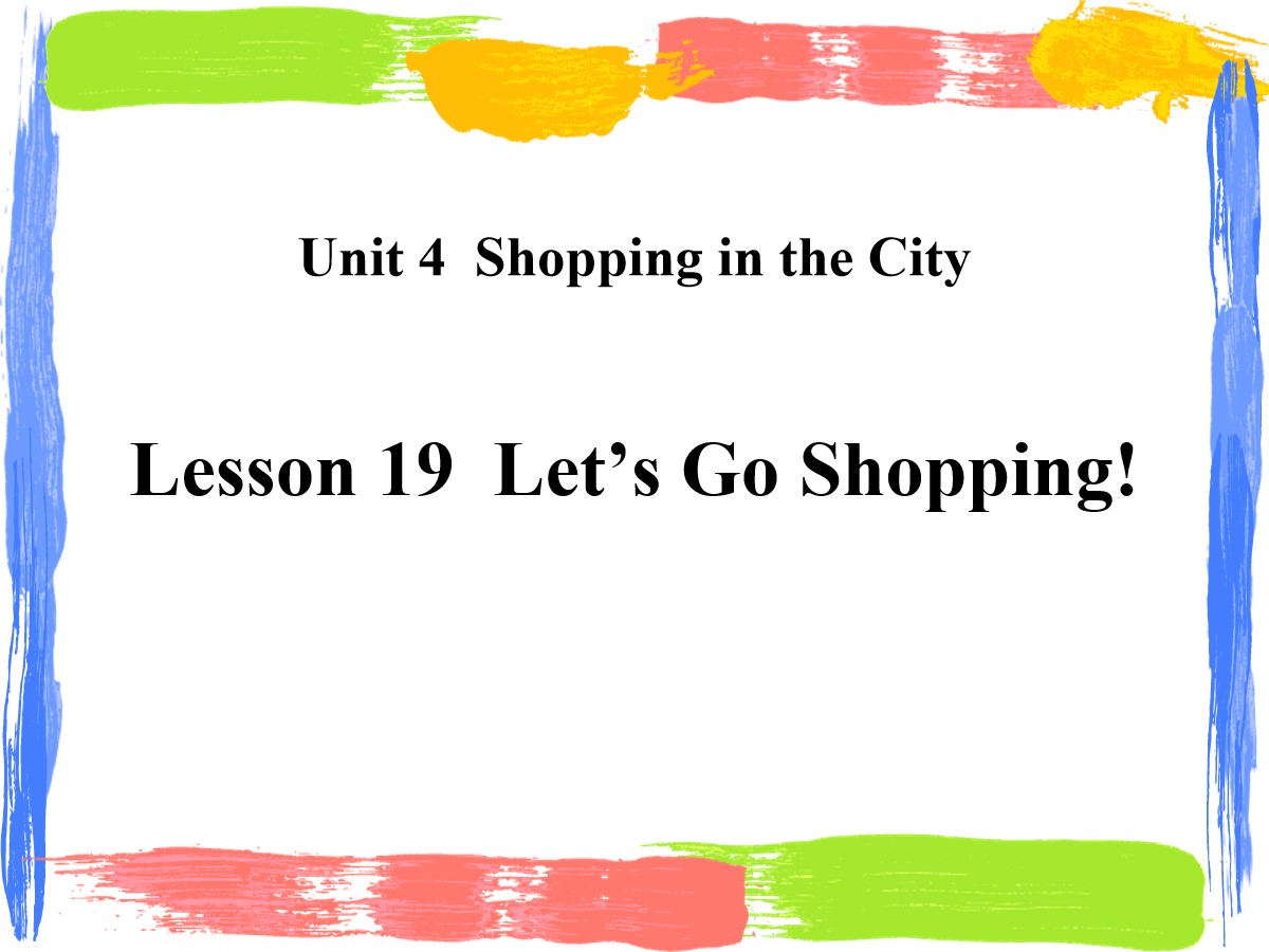 《Let's Go Shopping》Shopping in the City PPT教学课件