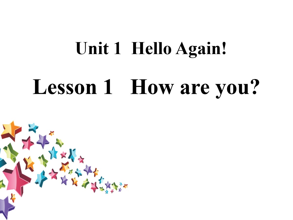 《How are you?》Hello Again! PPT