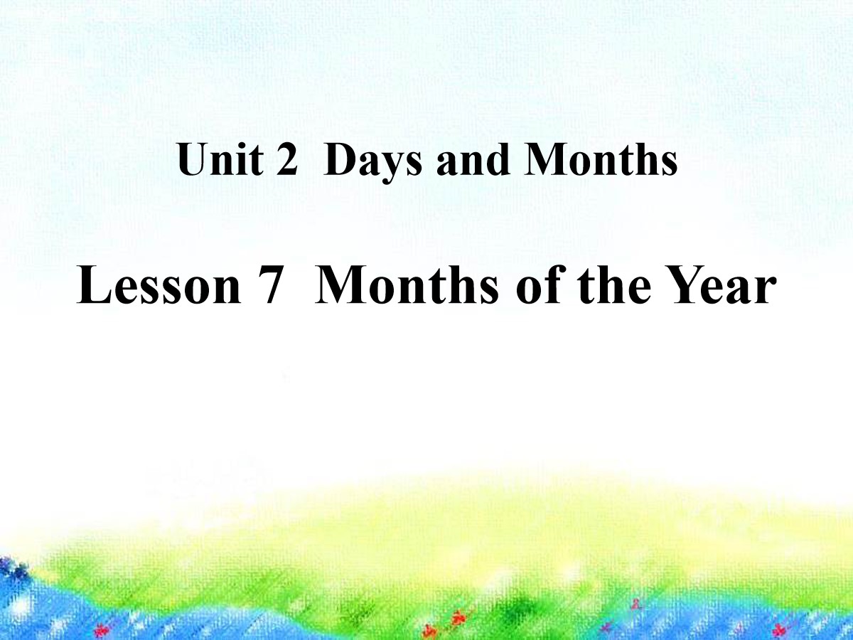 《Months of the Year》Days and Months PPT