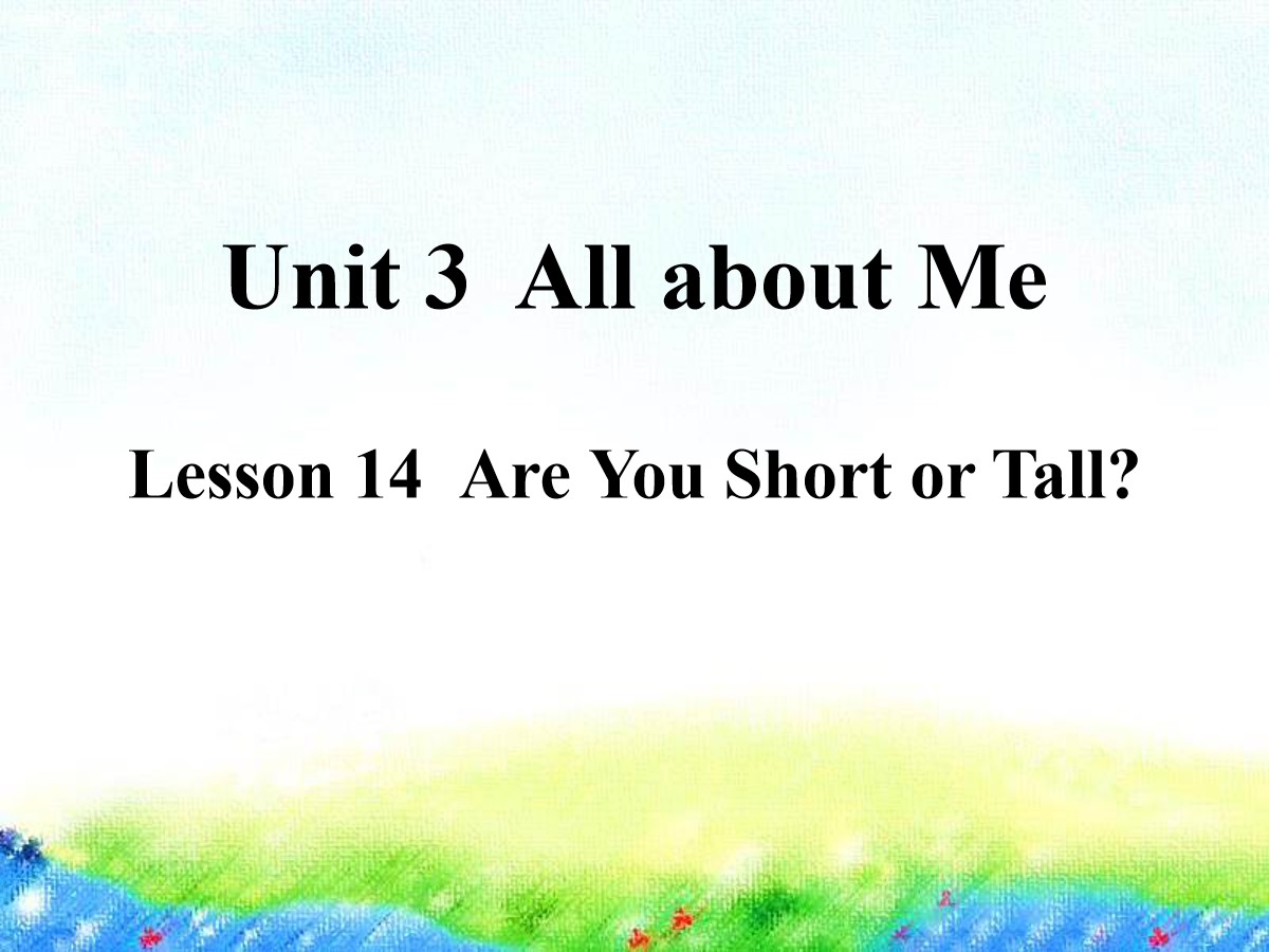 《Are You Short or Tall?》All about Me PPT