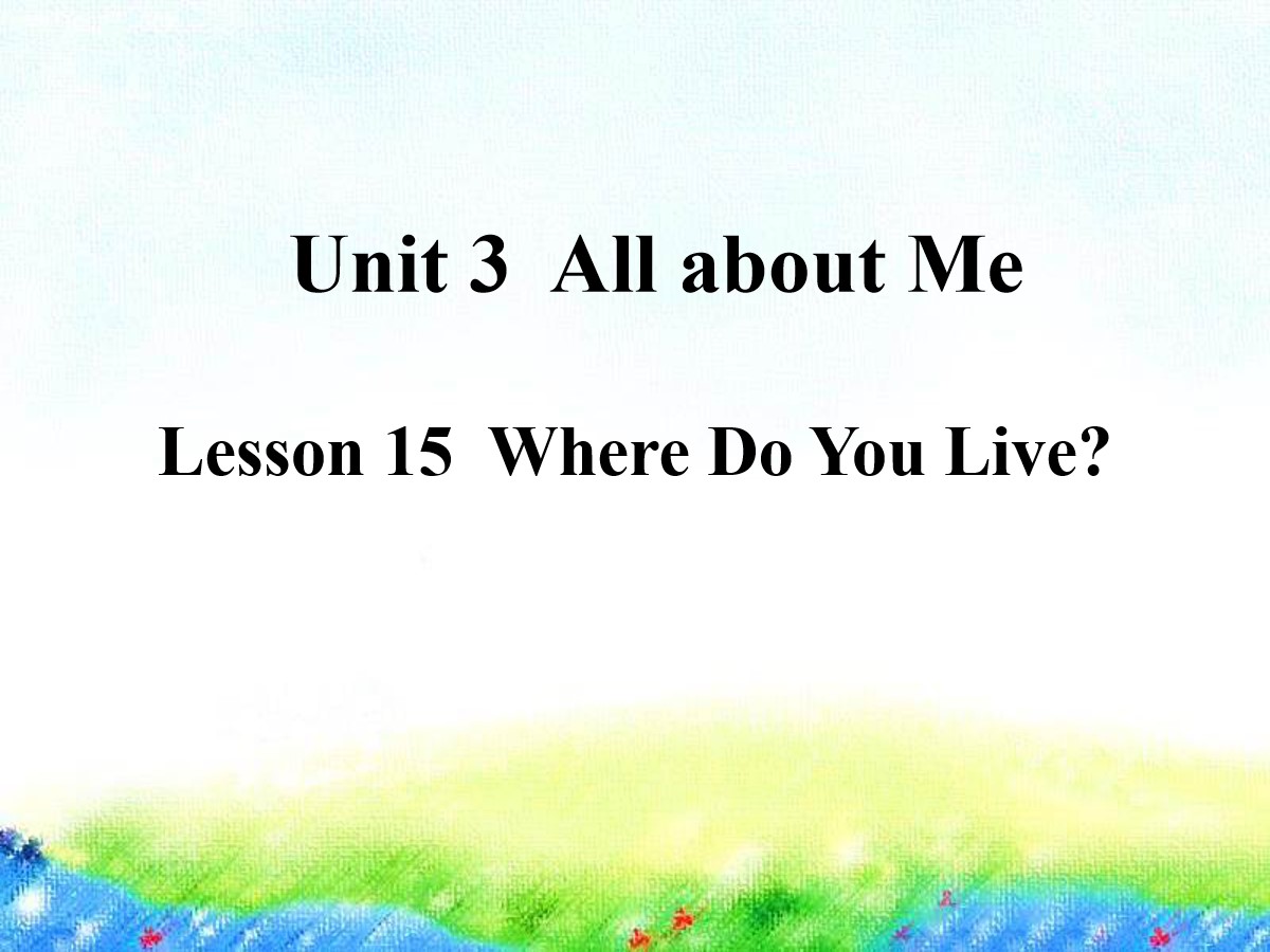 《Where Do You Live?》All about Me PPT