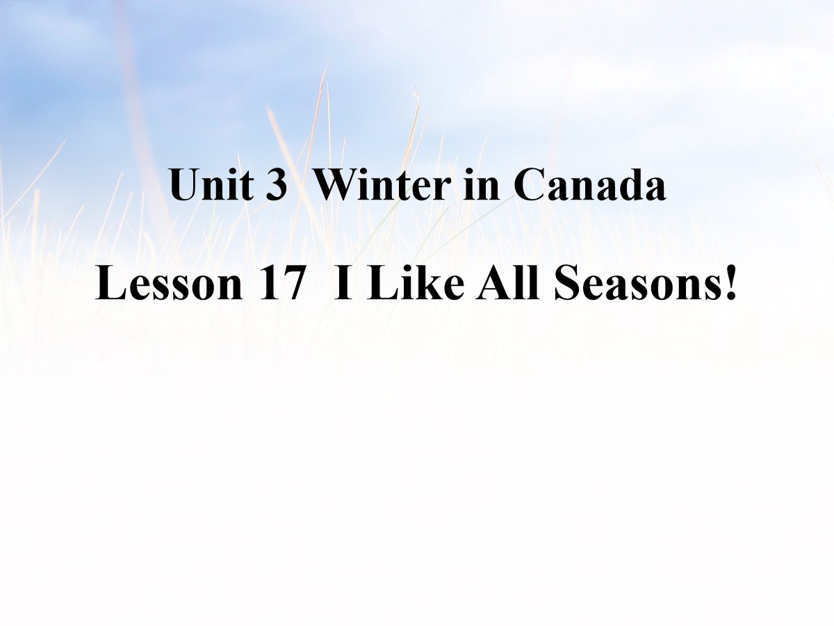 《I Like All Lessons!》Winter in Canada PPT课件