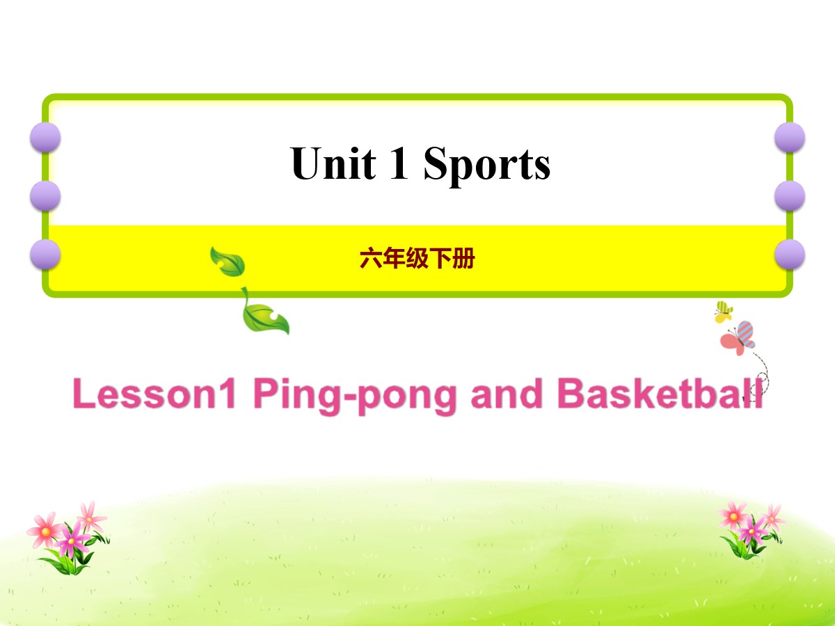 《Ping-pong and Basketball》Sports PPT教学课件