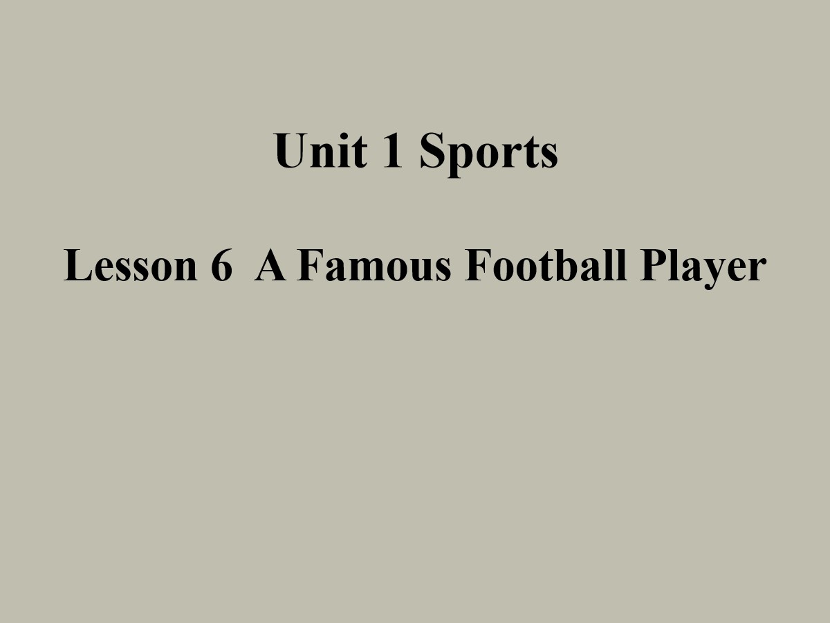 《A Famous Football Player》Sports PPT