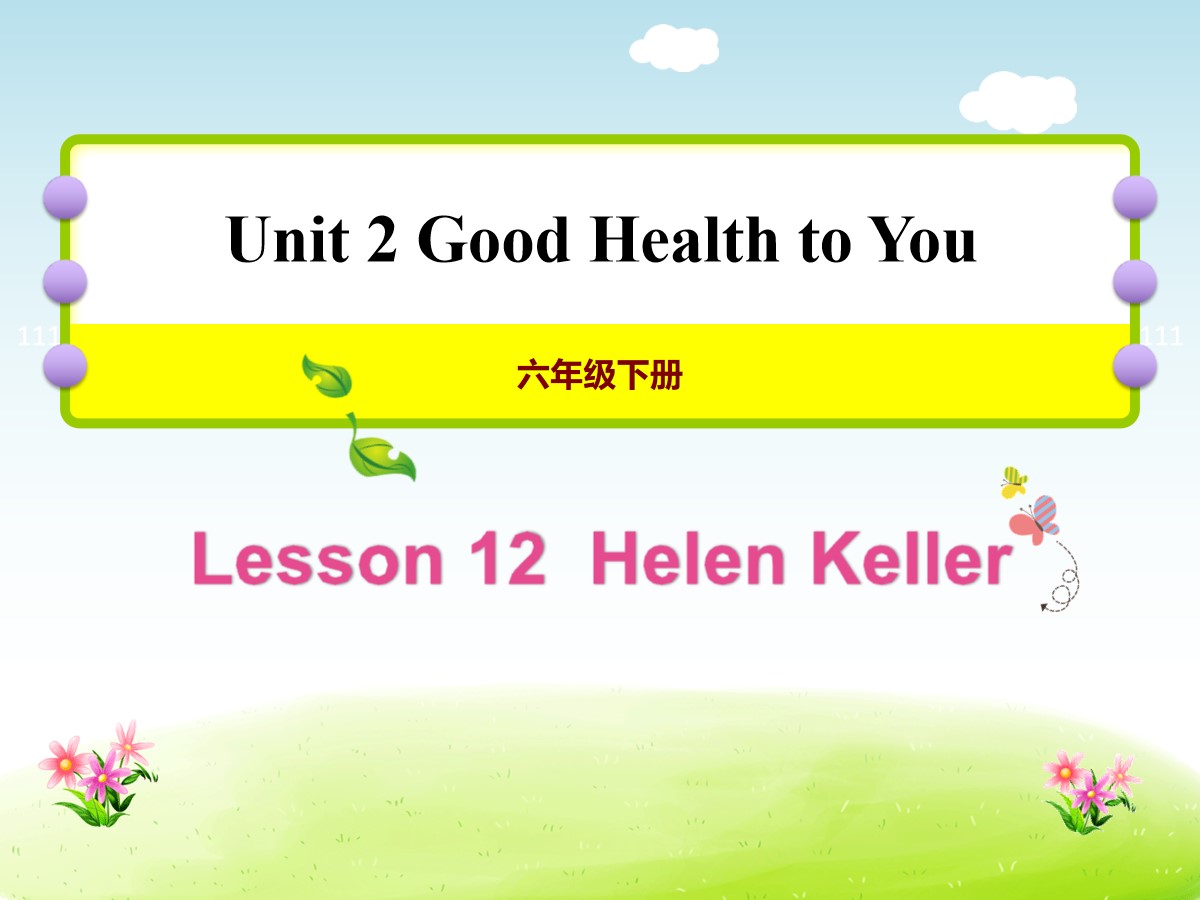 《Helen Keller》Good Health to You! PPT课件