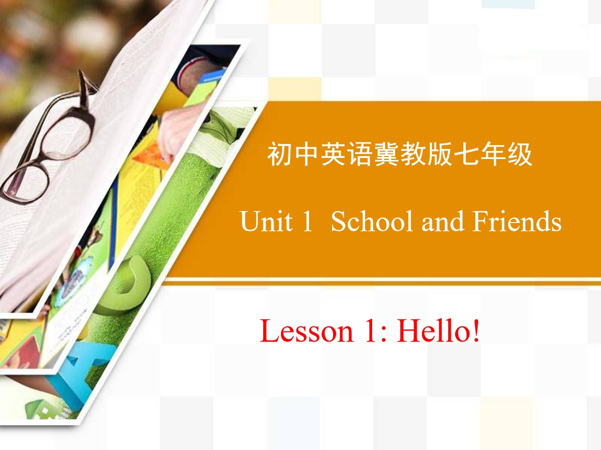 《Hello!》School and Friends PPT教学课件