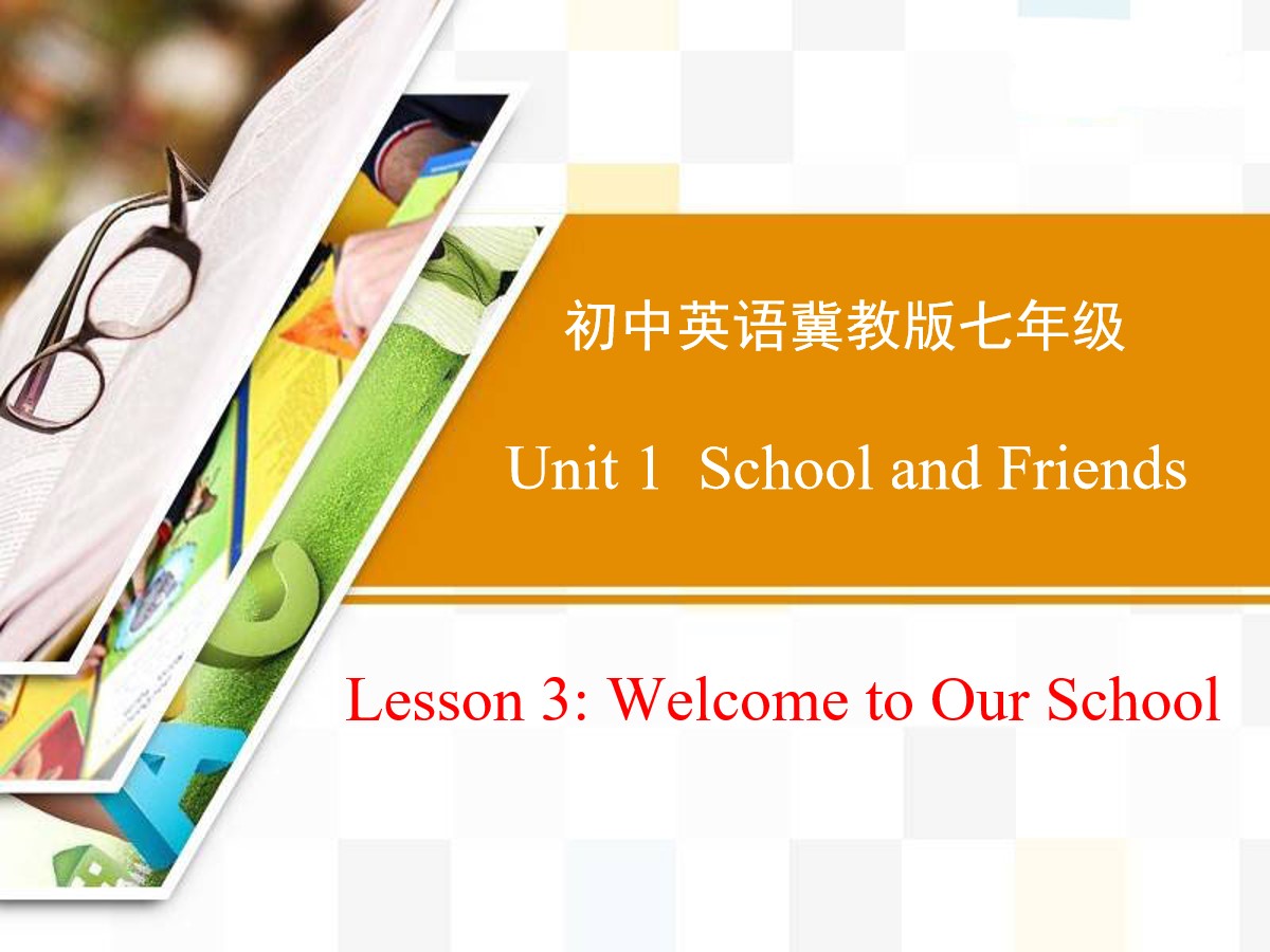 《Welcome to Our School》School and Friends PPT课件