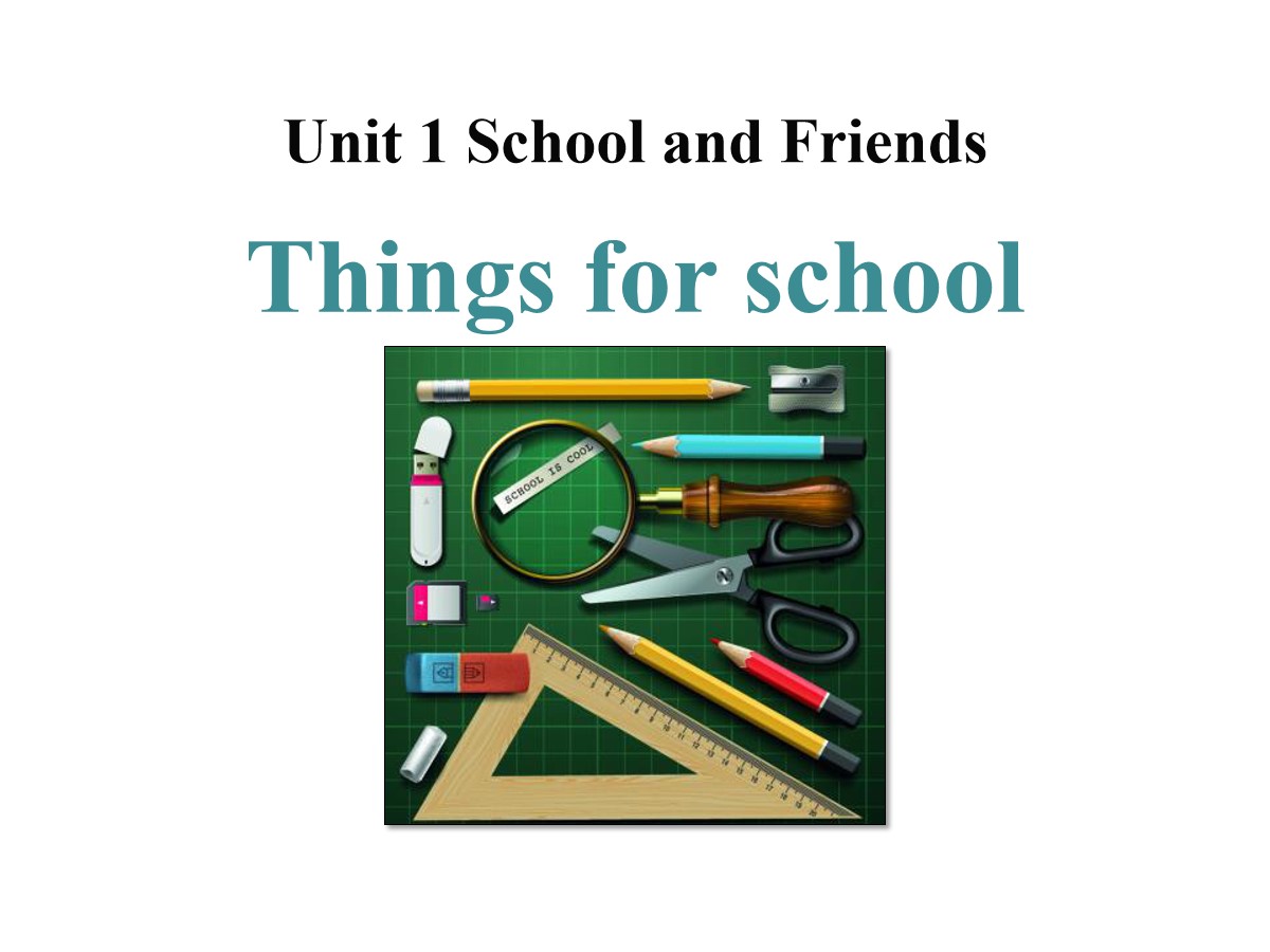 《Things for school》School and Friends PPT