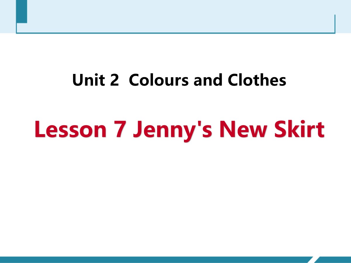 《Jenny's New Skirt》Colours and Clothes PPT课件