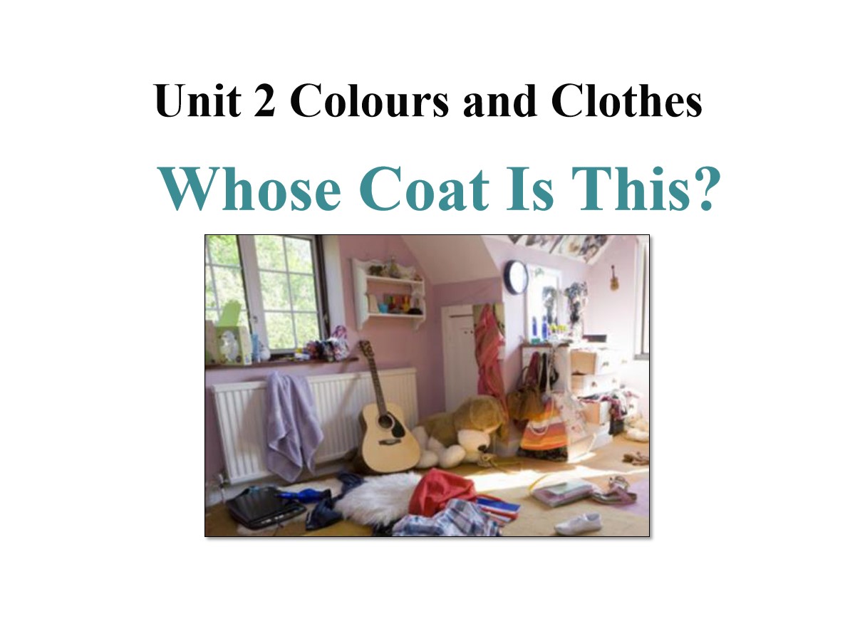 《Whose Coat Is This?》Colours and Clothes PPT