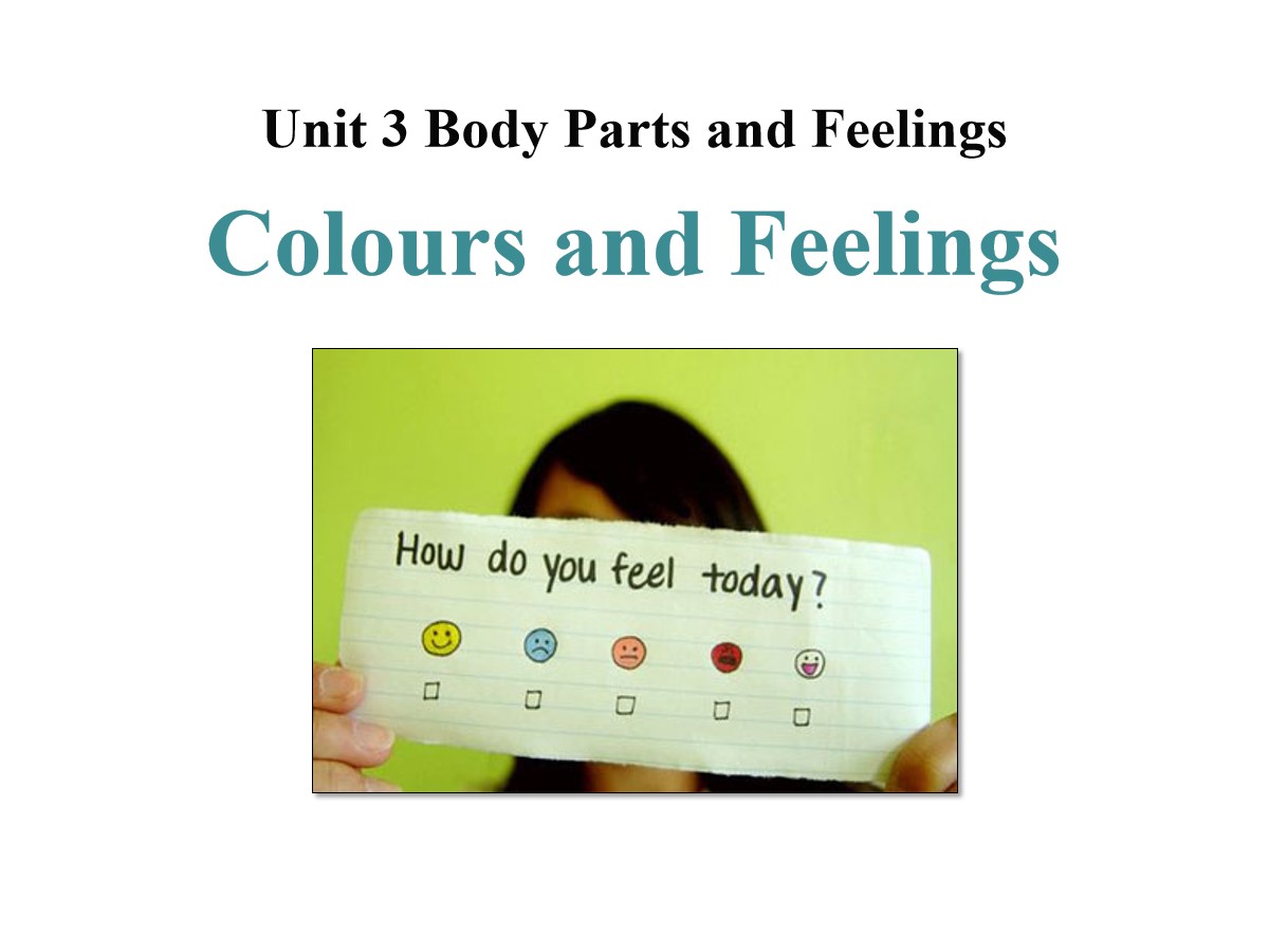 《Colours and Feelings》Body Parts and Feelings PPT