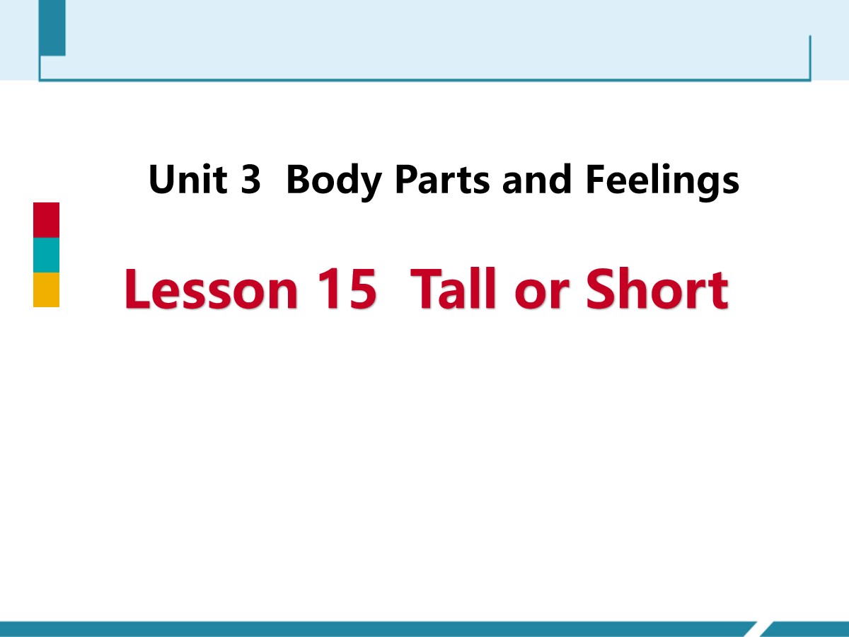 《Tall or Short》Body Parts and Feelings PPT免费课件