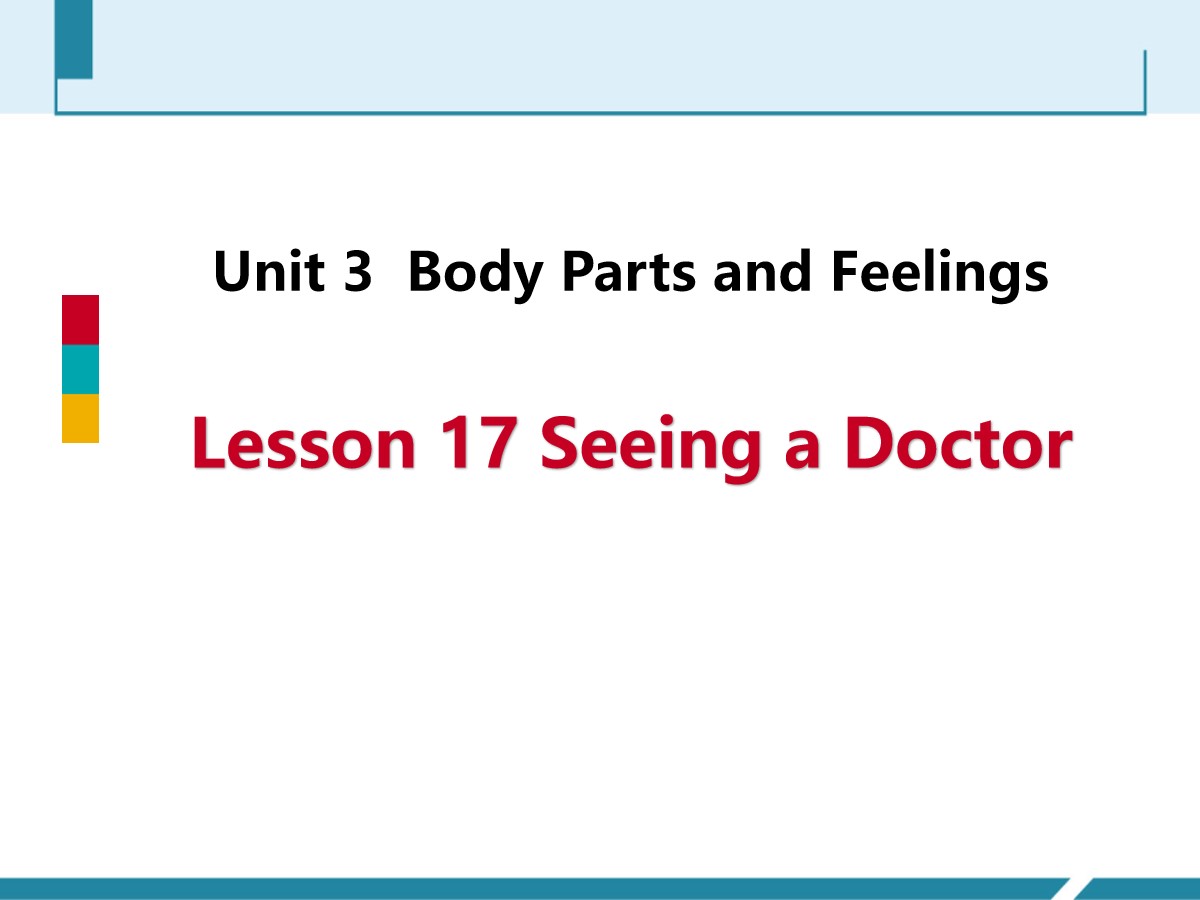 《Seeing a Doctor》Body Parts and Feelings PPT教学课件