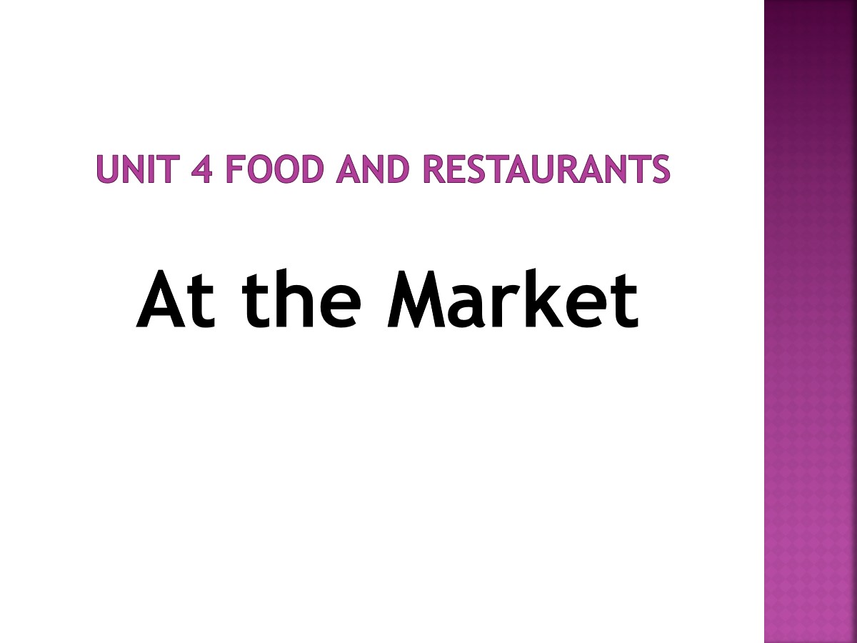 《At the Market》Food and Restaurants PPT