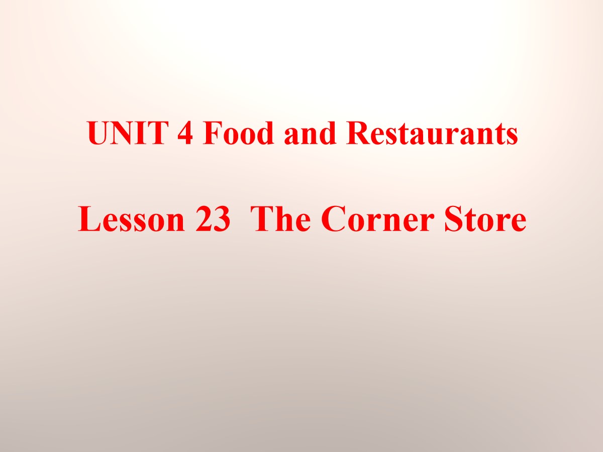 《The Corner Store》Food and Restaurants PPT