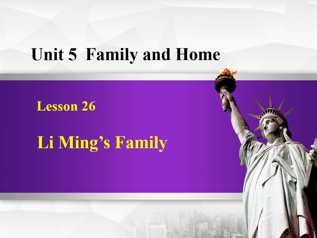 《Li Ming's Family》Family and Home PPT教学课件